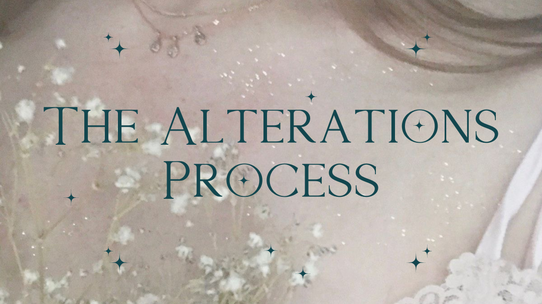 The Alterations Process